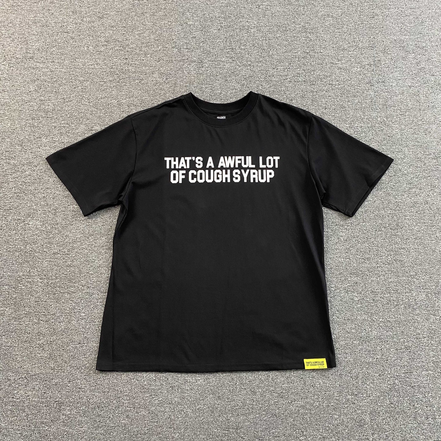[New] That's A Awful Lot of Cough Syrup Tee