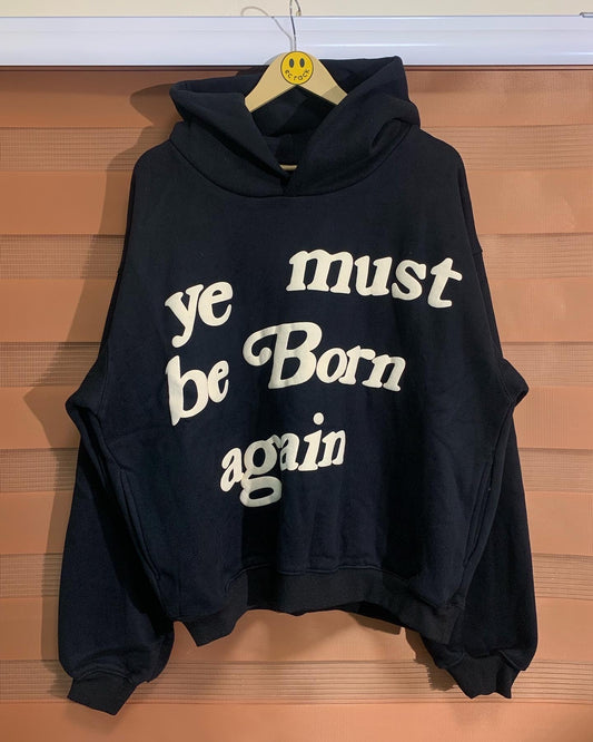 Ye Must Be Born Again Hoodie (Black)