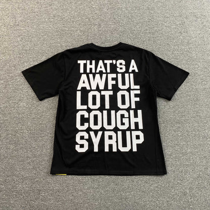 [New] That's A Awful Lot of Cough Syrup Tee