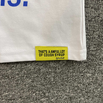 [New] That's A Awful Lot of Cough Syrup 'Enjoy' Tee (White)